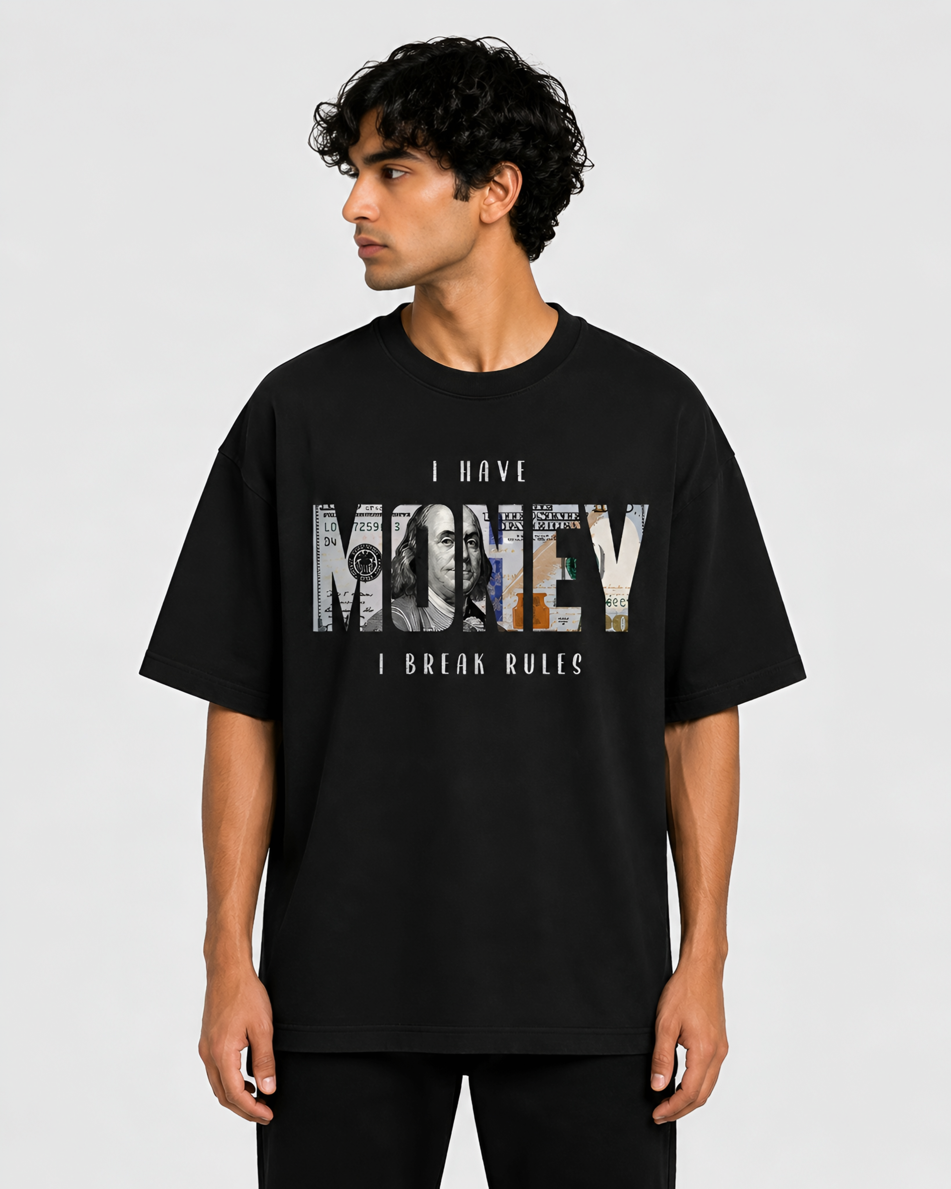 I HAVE MONEY I BREAK RULES Unisex Oversized Classic T-Shirt
